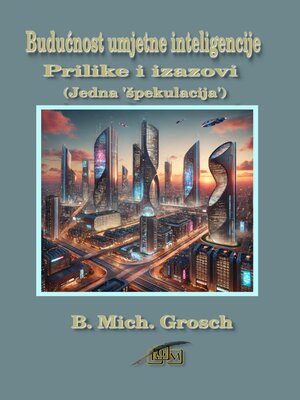 cover image of Budućnost umjetne inteligencije
